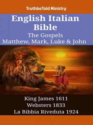 cover image of English Italian Bible--The Gospels--Matthew, Mark, Luke & John